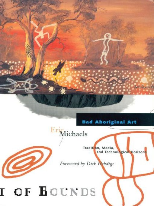 Upplýsingar um Bad Aboriginal Art eftir Eric Michaels - Biðlisti